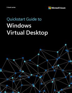 All You Need to Know About Windows Virtual Desktop