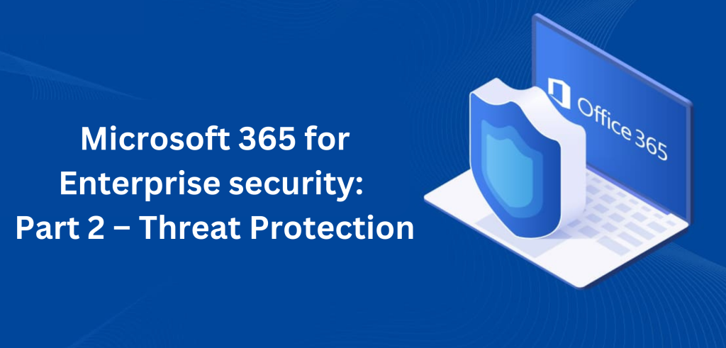 Microsoft Advanced Threat Protection - Microsoft 365 For Security
