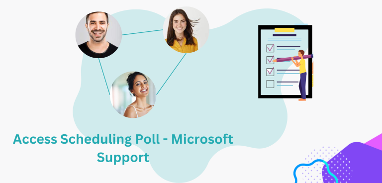 Access Scheduling Poll – Microsoft Support